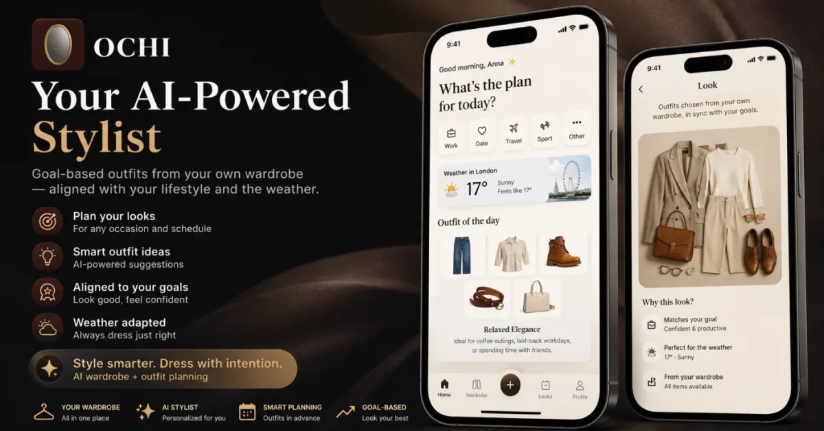 OCHI — AI-powered stylist app